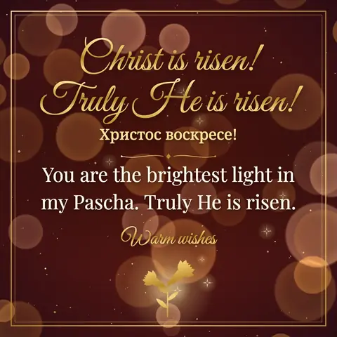 Orthodox Easter wishes image: You are the brightest light in my Pascha. Truly He is risen.