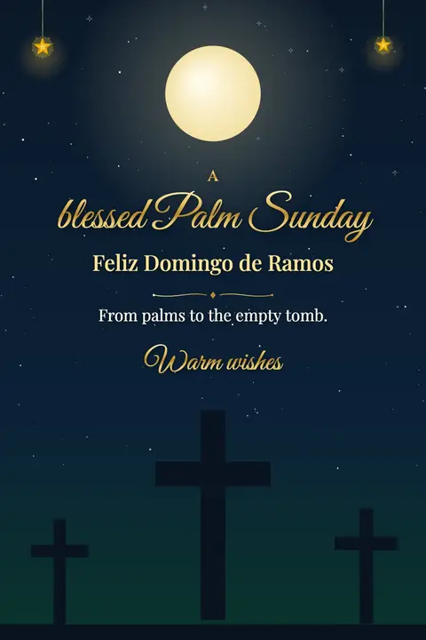 Palm Sunday wishes image: From palms to the empty tomb.