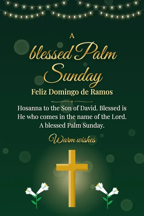 Palm Sunday wishes image: Hosanna to the Son of David. Blessed is He who comes in the name of the Lord. A blessed Palm Sunday.