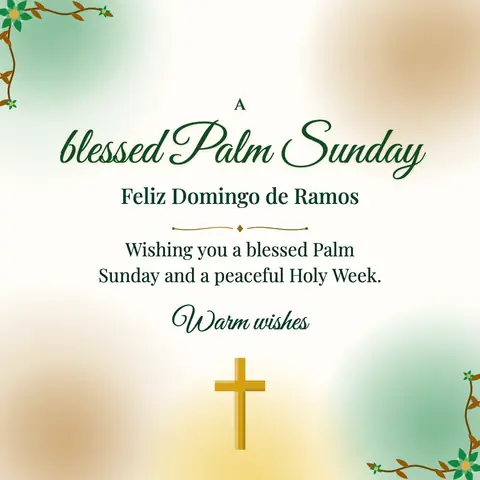 Palm Sunday wishes image: Wishing you a blessed Palm Sunday and a peaceful Holy Week.