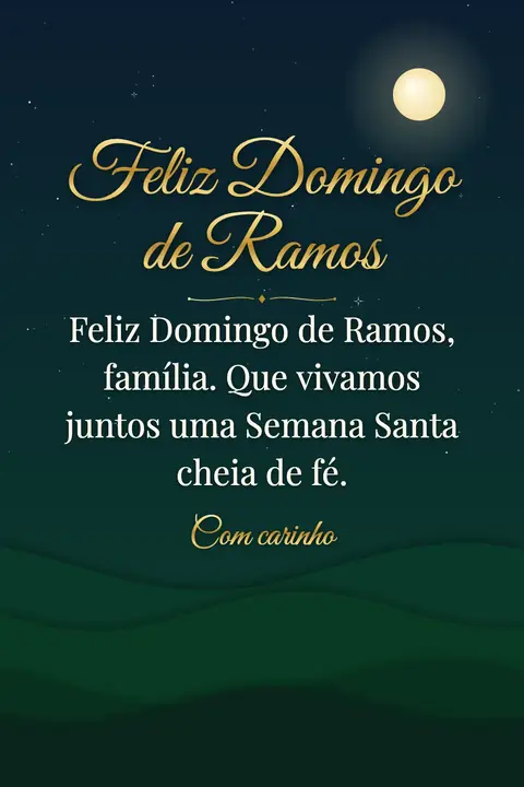 Palm Sunday wishes image: Feliz Domingo de Ramos, família. Que vivamos juntos uma Semana Santa cheia de fé.