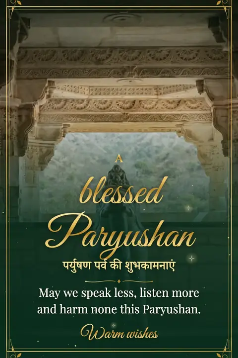 Paryushan wishes image: May we speak less, listen more and harm none this Paryushan.