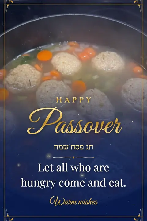 Passover wishes image: Let all who are hungry come and eat.