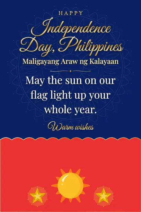 Philippine Independence Day wishes image: May the sun on our flag light up your whole year.