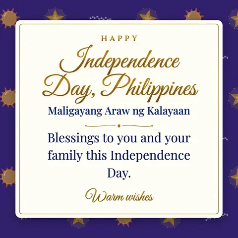 Philippine Independence Day wishes image: Blessings to you and your family this Independence Day.