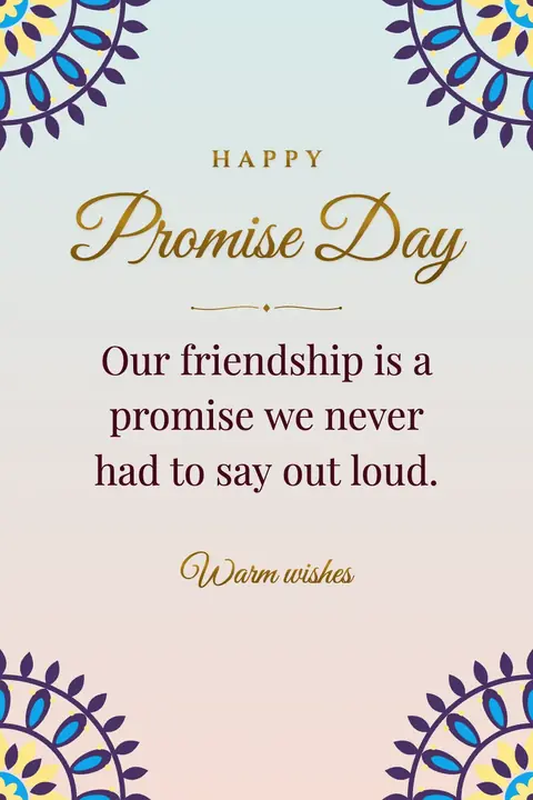 Promise Day wishes image: Our friendship is a promise we never had to say out loud.