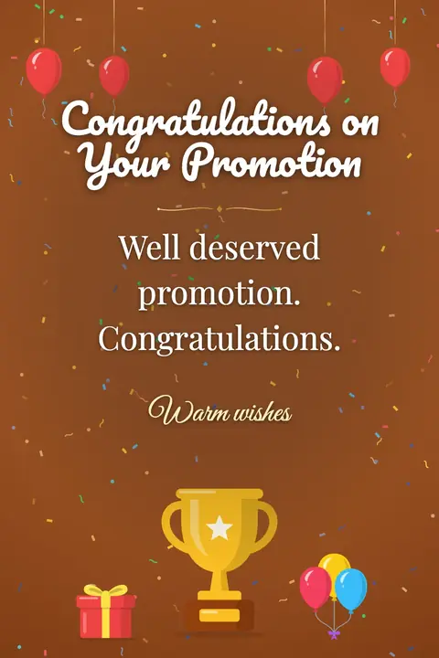 Promotion wishes image: Well deserved promotion. Congratulations.