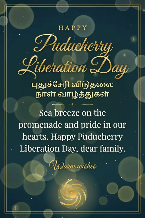 Puducherry Liberation Day wishes image: Sea breeze on the promenade and pride in our hearts. Happy Puducherry Liberation Day, dear family.
