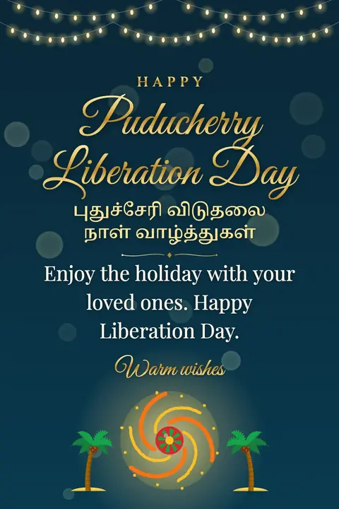Puducherry Liberation Day wishes image: Enjoy the holiday with your loved ones. Happy Liberation Day.