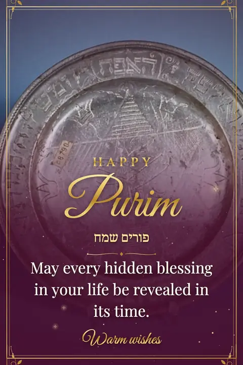 Purim wishes image: May every hidden blessing in your life be revealed in its time.