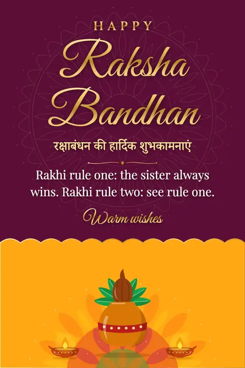 Raksha Bandhan wishes image: Rakhi rule one: the sister always wins. Rakhi rule two: see rule one.