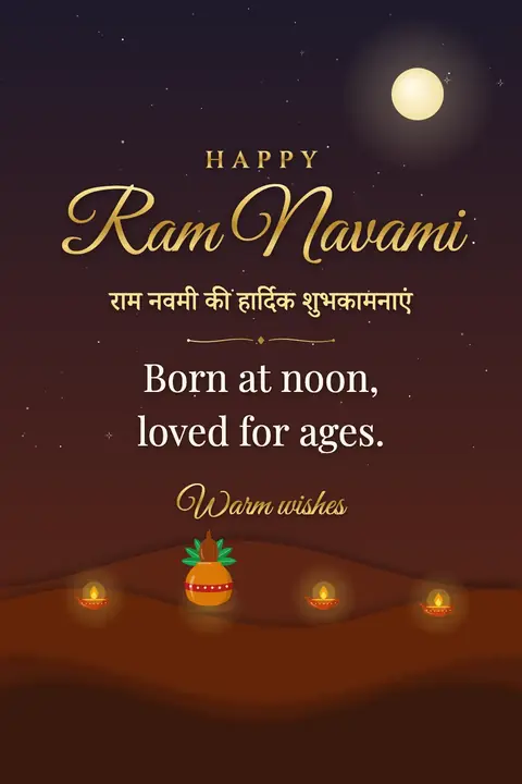 Ram Navami wishes image: Born at noon, loved for ages.