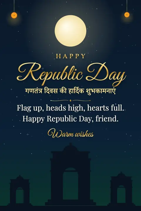 Republic Day (India) wishes image: Flag up, heads high, hearts full. Happy Republic Day, friend.