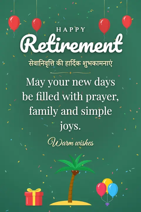 Retirement wishes image: May your new days be filled with prayer, family and simple joys.