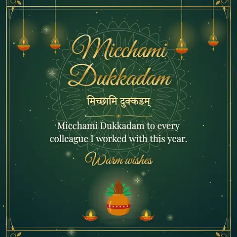 Samvatsari wishes image: Micchami Dukkadam to every colleague I worked with this year.