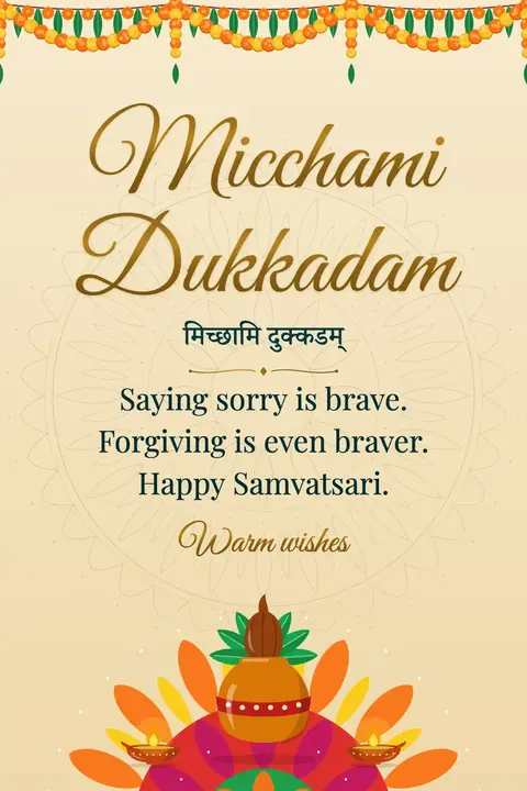 Samvatsari wishes image: Saying sorry is brave. Forgiving is even braver. Happy Samvatsari.