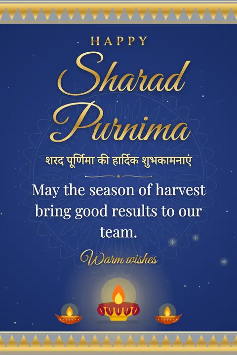 Sharad Purnima wishes image: May the season of harvest bring good results to our team.