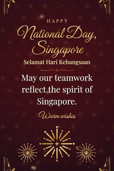 Singapore National Day wishes image: May our teamwork reflect the spirit of Singapore.