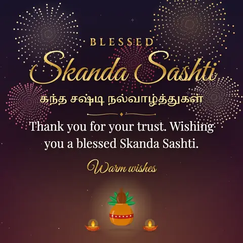 Skanda Sashti wishes image: Thank you for your trust. Wishing you a blessed Skanda Sashti.
