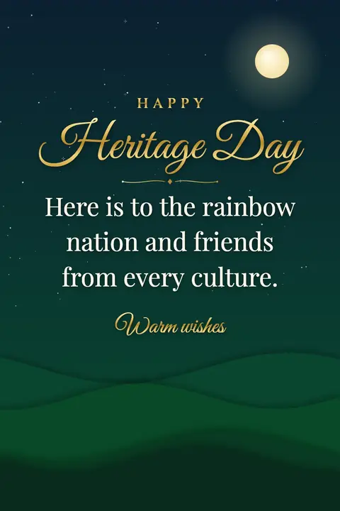 Heritage Day (South Africa) wishes image: Here is to the rainbow nation and friends from every culture.