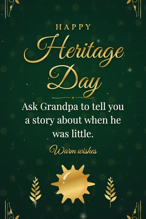 Heritage Day (South Africa) wishes image: Ask Grandpa to tell you a story about when he was little.