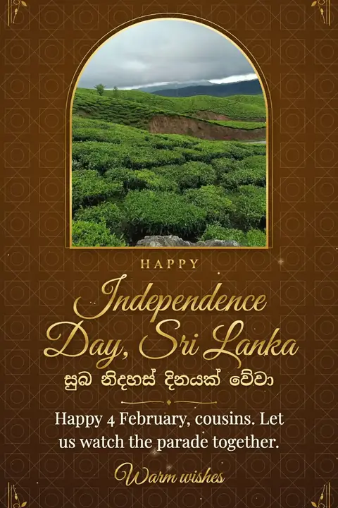 Sri Lanka Independence Day wishes image: Happy 4 February, cousins. Let us watch the parade together.