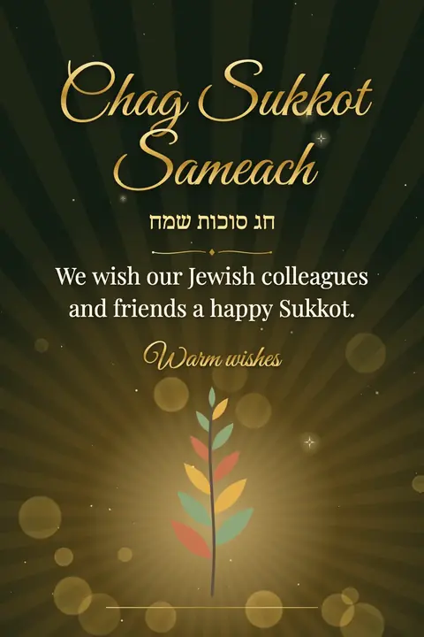 Sukkot wishes image: We wish our Jewish colleagues and friends a happy Sukkot.