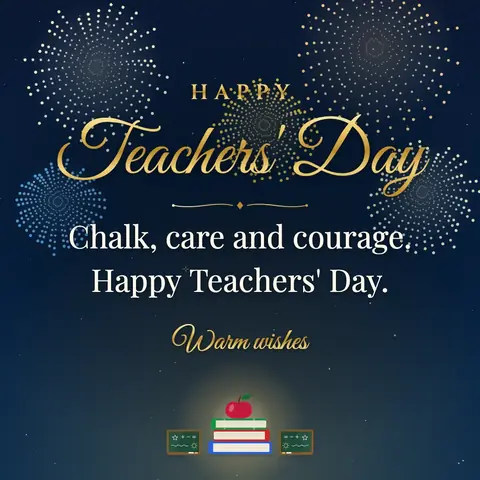 World Teachers' Day wishes image: Chalk, care and courage. Happy Teachers' Day.