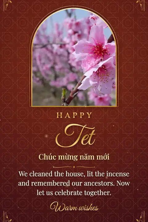 Tet wishes image: We cleaned the house, lit the incense and remembered our ancestors. Now let us celebrate together.