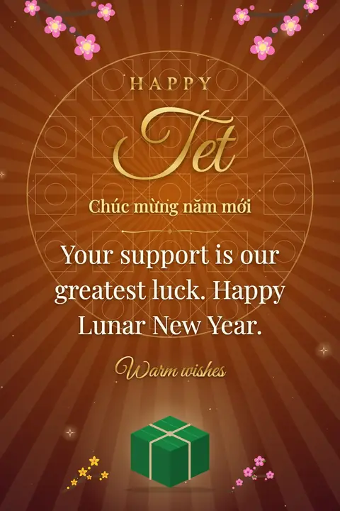 Tet wishes image: Your support is our greatest luck. Happy Lunar New Year.