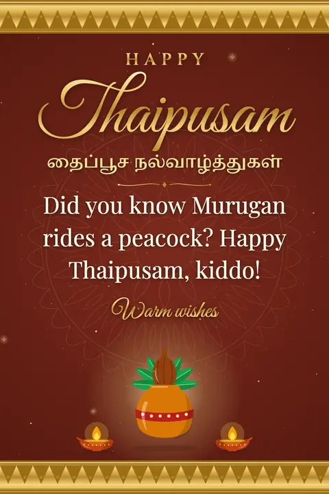 Thaipusam wishes image: Did you know Murugan rides a peacock? Happy Thaipusam, kiddo!