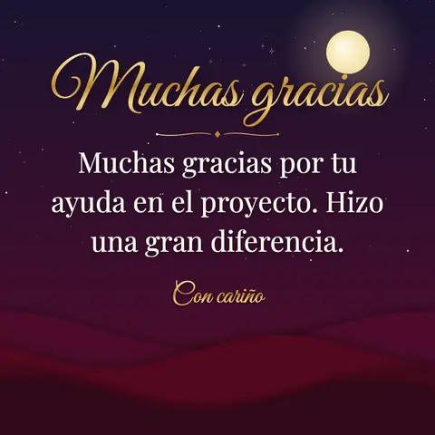 Thank You wishes image: Muchas gracias por tu ayuda en el proyecto. Hizo una gran diferencia.
