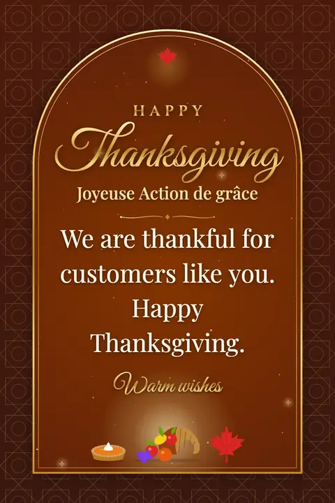 Thanksgiving (Canada) wishes image: We are thankful for customers like you. Happy Thanksgiving.
