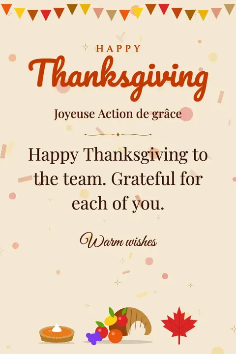 Thanksgiving (Canada) wishes image: Happy Thanksgiving to the team. Grateful for each of you.