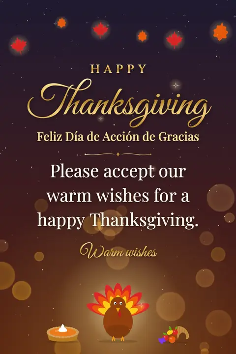 Thanksgiving wishes image: Please accept our warm wishes for a happy Thanksgiving.