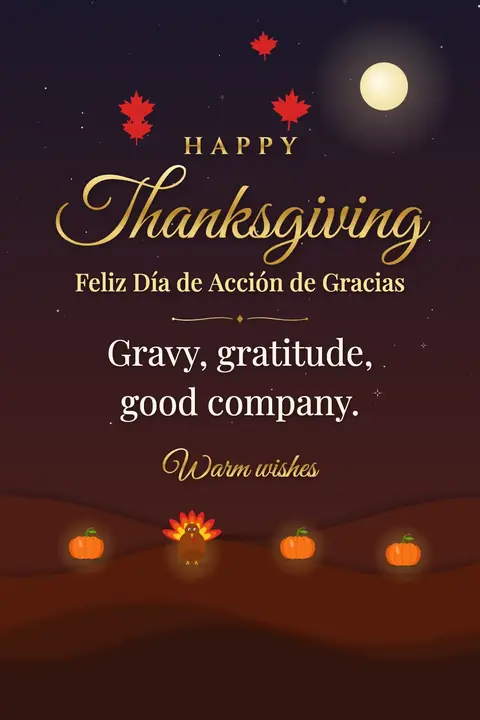 Thanksgiving wishes image: Gravy, gratitude, good company.