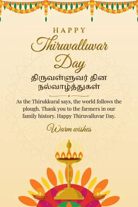 Thiruvalluvar Day wishes image: As the Thirukkural says, the world follows the plough. Thank you to the farmers in our family history. Happy Thiruvalluvar Day.
