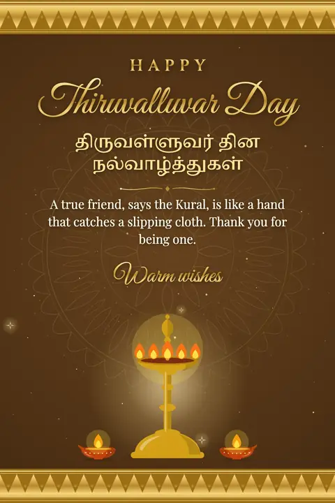 Thiruvalluvar Day wishes image: A true friend, says the Kural, is like a hand that catches a slipping cloth. Thank you for being one.