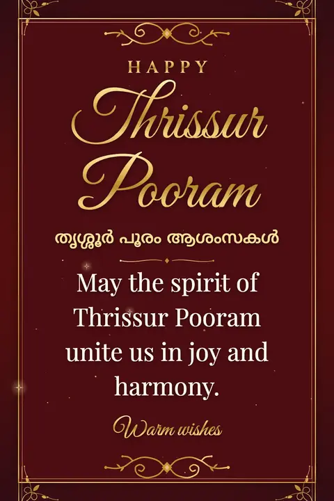 Thrissur Pooram wishes image: May the spirit of Thrissur Pooram unite us in joy and harmony.