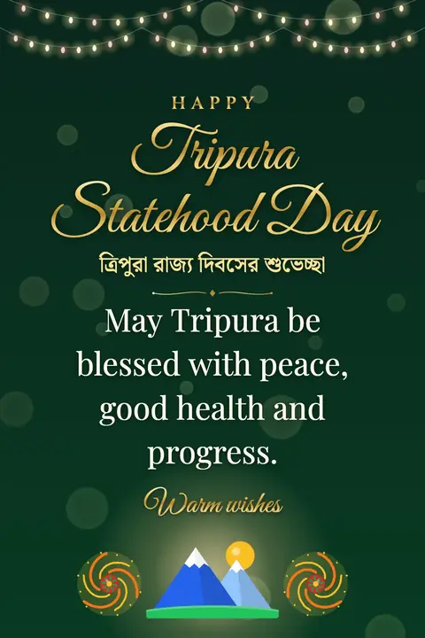 Tripura Statehood Day wishes image: May Tripura be blessed with peace, good health and progress.