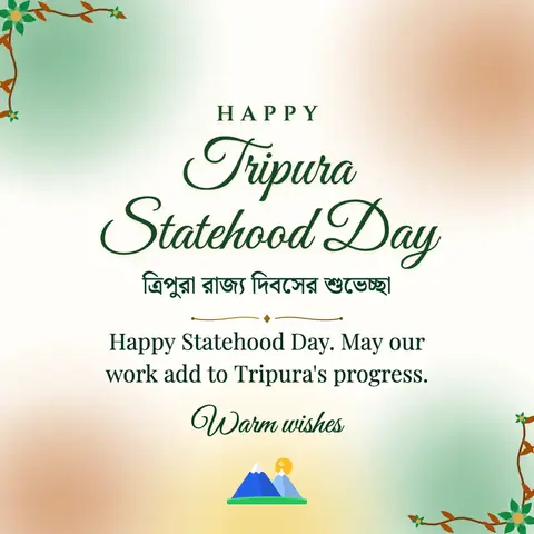 Tripura Statehood Day wishes image: Happy Statehood Day. May our work add to Tripura's progress.