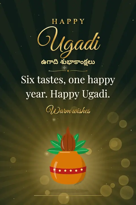 Ugadi wishes image: Six tastes, one happy year. Happy Ugadi.