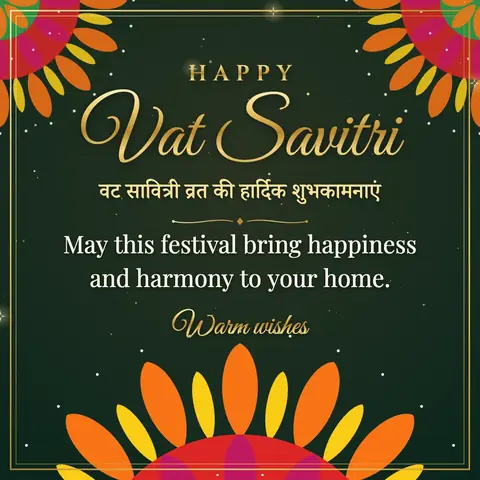 Vat Savitri wishes image: May this festival bring happiness and harmony to your home.