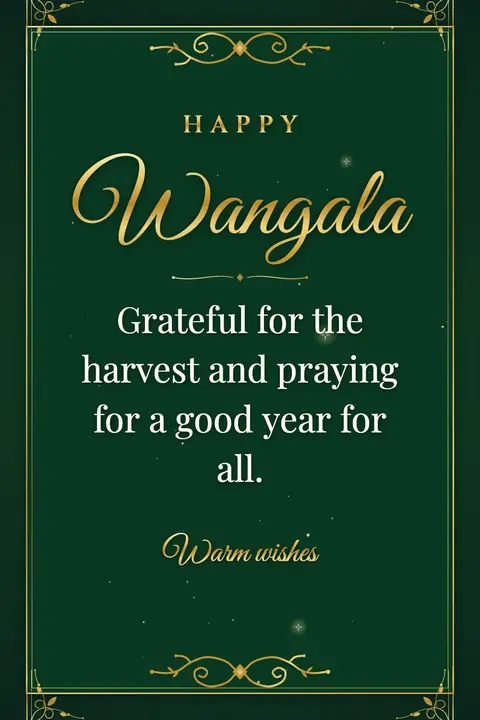 Wangala wishes image: Grateful for the harvest and praying for a good year for all.