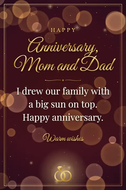 Wedding Anniversary for Parents wishes image: I drew our family with a big sun on top. Happy anniversary.