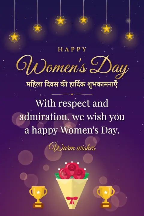International Women's Day wishes image: With respect and admiration, we wish you a happy Women's Day.