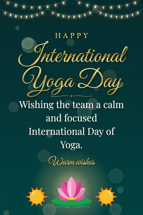 International Day of Yoga wishes image: Wishing the team a calm and focused International Day of Yoga.