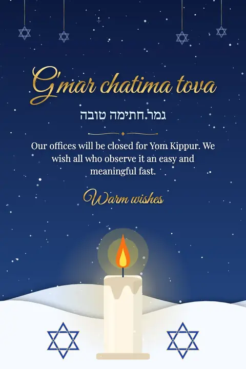 Yom Kippur wishes image: Our offices will be closed for Yom Kippur. We wish all who observe it an easy and meaningful fast.